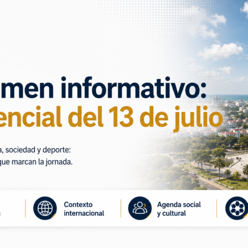 Resumen informativo: lo esencial del 13 de julio