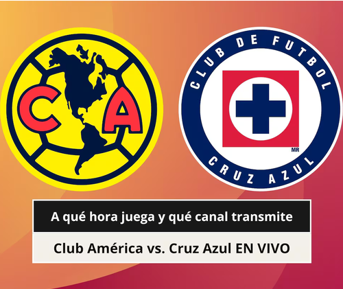 Club América y Cruz Azul se miden en un Clásico Joven este sábado por la Liga MX